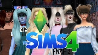 The Sims 4 - Fnaf 2 - (CAS)