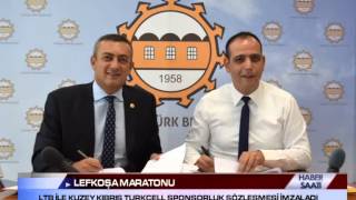 LTB İLE KUZEY KIBRIS TURKCELL SPONSORLUK SÖZLEŞMESİ İMZALADI