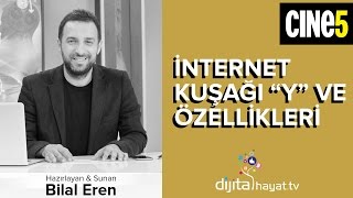 28.11.2014 | Dijital Hayat Bölüm10 -CINE5 | İnternet Kuşağı "Y"