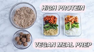 Easy High Protein Vegan MEAL PREP / Meal Plan