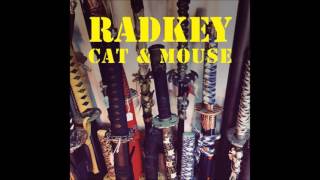 RADKEY - Cat & Mouse
