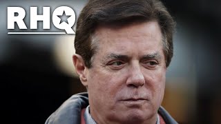 Paul Manafort Isn't Off The Hook With Justice Department