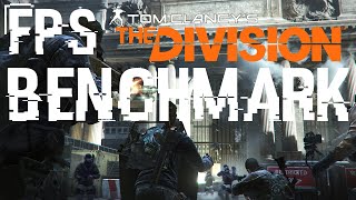The Division [100 SUBS] | GTX 970 + i7 4790K | Benchmark (1080p60fps)