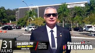 Coronel Telhada convida! Aula gratuita 31/07/2017