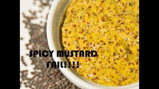 Spicy mustard fail.. LOL..