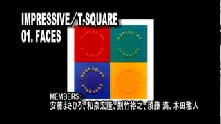FACES/T-SQUARE(EWI3020 & IFW) take02