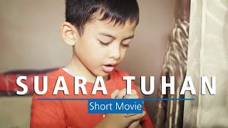 SUARA TUHAN | Short Movie