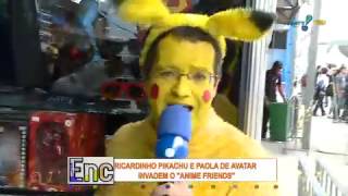 Encrenca: Ricardinho 'Pikachu' e Paola 'Avatar' invadem o Anime Friends