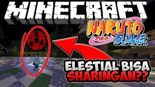 ELESTIAL BISA SHARINGAN?? - Minecraft Naruto Adventures [01]