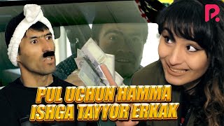 Ixlasow - Pul uchun hamma ishga tayyor erkak