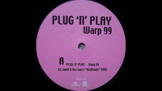 Plug 'N' Play - Warp 99 (DJ JamX & De Leon's "DuMonde" Remix)