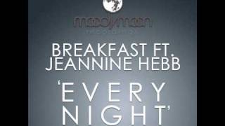 Breakfast feat. Jeaninne Hebb - Every Night (Vocal Dub) [HQ]