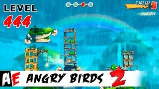 Angry Birds 2 LEVEL 444 / Злые птицы 2 УРОВЕНЬ 444