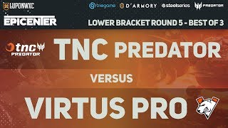 TNC.Predator vs Virtus.Pro Game 2 (BO3) | EPICENTER Major 2019 Lower Bracket Semi Finals