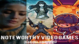 Noteworthy Video Games - Highlights 7/16/2019
