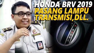Honda BRV 2019 UPGRADE Lampu Transmisi, Audio Steering, dan Saklar Spion CRV Turbo
