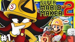 Shadow Plays Super Mario Maker 2 Part 1 - ULTIMATE BUILDER!!
