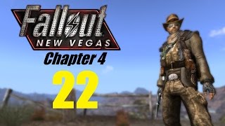 FALLOUT NEW VEGAS (Chapter 4) #22 | Let's Play