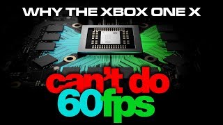 Why the Xbox One X CAN'T always do 60fps - Colteastwood