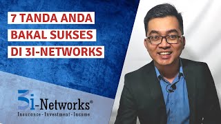 7 Tanda Anda Bakal Sukses di 3i-Networks