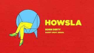 Born Dirty - Daddy (feat. Sirah)  [Official Audio]