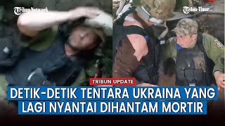 Detik-detik Mortir Rusia Akurat Masuk di Dalam Parit Tentara Ukraina
