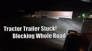 Truck Gets Stuck And Blocks Whole Road