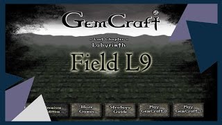 GemCraft Labyrinth  Прохождение  Field l9