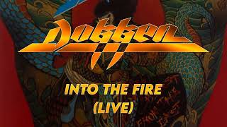 Dokken - Into The Fire - Live (Lyrics) - Official Remaster