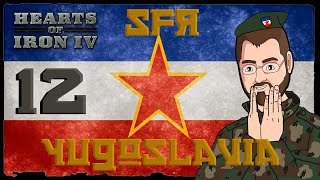 Tito's Yugoslavia [12] Hearts of Iron IV HOI4