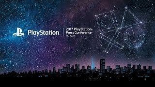 “2017 PlayStation® Press Conference in Japan”（English）
