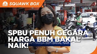 Harga BBM Bakal Naik, SPBU Mulai Padat!