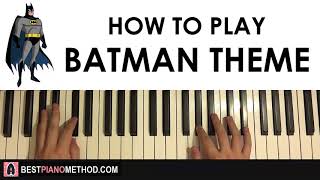 HOW TO PLAY - Batman Theme Song (Piano Tutorial Lesson)