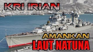 KRI IRIAN LATIHAN PERANG DI LAUT NATUNA HADAPI TIONGKOK !!!