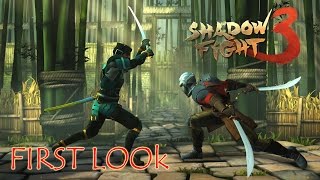 Shadow Fight 3 - First Look