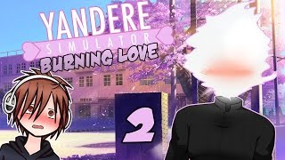 Закадрил Демона ! : Burning Love [ Yandere Simulator ]
