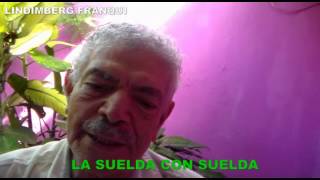 LA SUELDA CON SUELDA