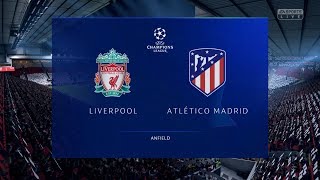 FIFA 19 | Liverpool 6 - 3 Atletico Madrid | UEFA Champions League (QF 1st Leg)