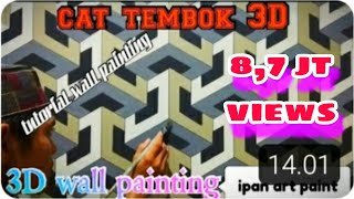 ( 3D 001) Cat tembok 3D- 3D wall painting- tutorial cat tembok 3D