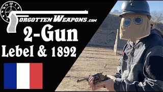 Terrible 2-Gun: Lebel, 1892 Revolver, and a WW1 Gas Mask