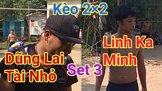 Kèo 2×2 Tài Nhỏ, Dũng Lai gặp Linh Ka,Minh.( Tài Nhỏ phát ) Set 3 ll Bóng Chuyền Độ Trà Vinh