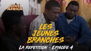 Les jeunes branchés - La répétition - épisode 4 - Série Comédie - Burkina Fasso