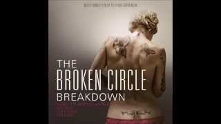 Further on up the road - The Broken Circle Breakdown HQ with Lyrics