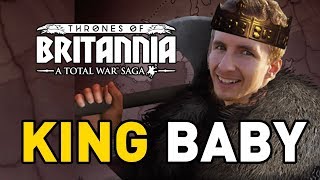 Thrones of Britannia: KING QUICKYBABY