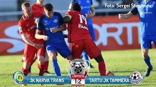 16. voor 2017: JK Narva Trans - Tartu JK Tammeka 1:2 (0:1)