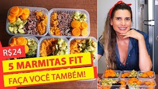 GASTEI R$24,00 E FIZ 5 MARMITAS FIT PRÁTICAS E DELICIOSAS / receitas fit / reeducação alimentar