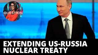 Putin proposes START Treaty Extension