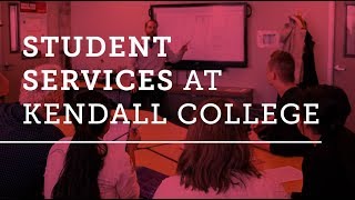 Student Services at Kendall College