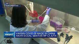 China Siap Jual Vaksin Covid-19, Ini Harganya