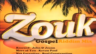 Zouk Riddim Gospel Mix (Audio)